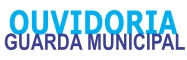 Ouvidoria Guarda Municipal